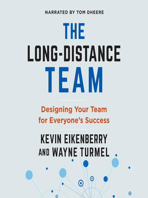 Title details for The Long-Distance Team by Kevin Eikenberry - Available